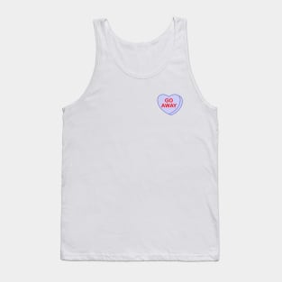 Conversation Heart: Go Away Tank Top